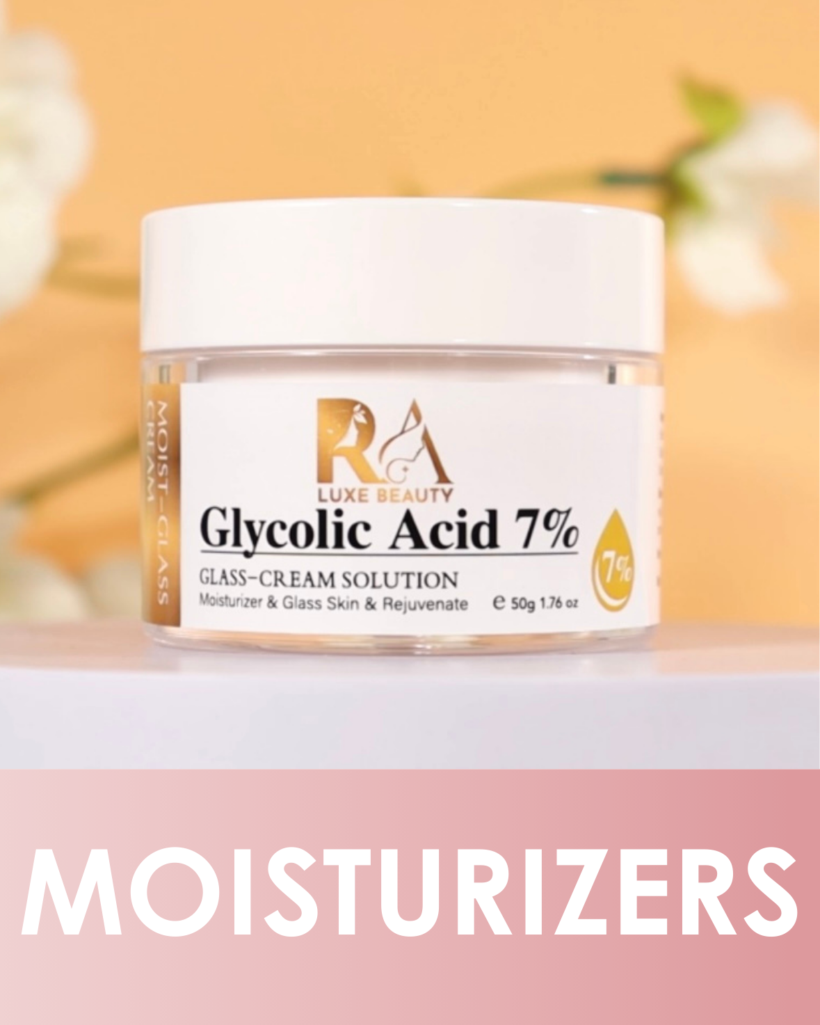 MOISTURIZERS